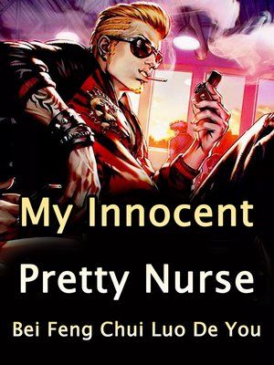 cover image of My Innocent Pretty Nurse